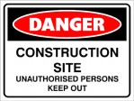 DANGER CONSTRUCTION SITE, 300MM X 225MM X 5MM THICK.