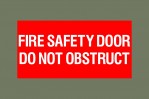 Fire safety door do not obstruct, Colorbond steel